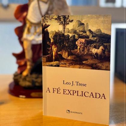 Imagem de Livro A Fé Explicada - Leo Trese