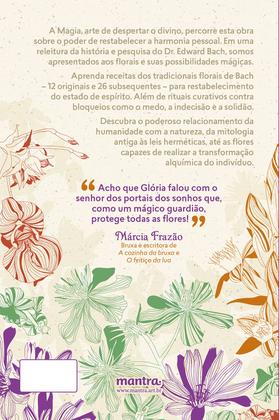 Imagem de Livro - A Magia dos Florais – conheça as flores e restabeleça a harmonia com rituais e receitas do Dr. Bach