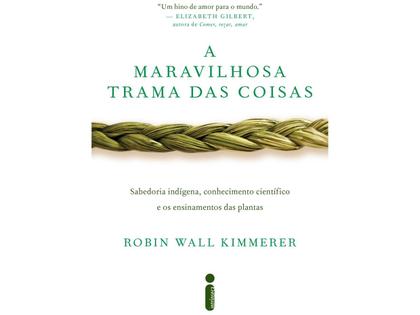 Imagem de Livro A Maravilhosa Trama das Coisas Robin Wall Kimmerer