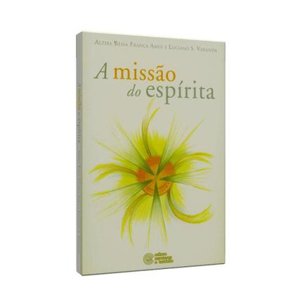 Imagem de Livro A Missão Do Espírita - Esperança E Caridade