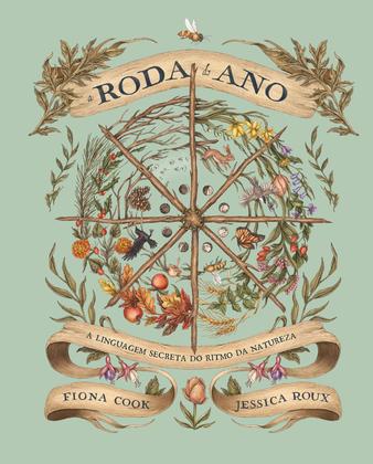 Imagem de Livro - A Roda do Ano: A Linguagem Secreta do Ritmo da Natureza