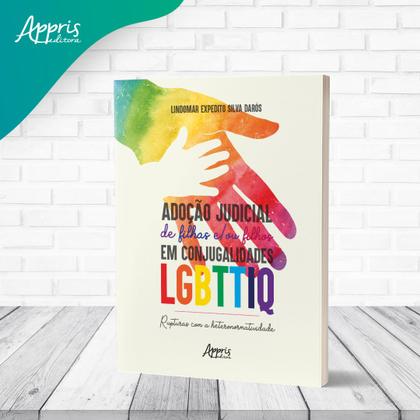 Imagem de Livro - Adoção judicial de filhas e/ou filhos em conjugalidades LGBTTIQ