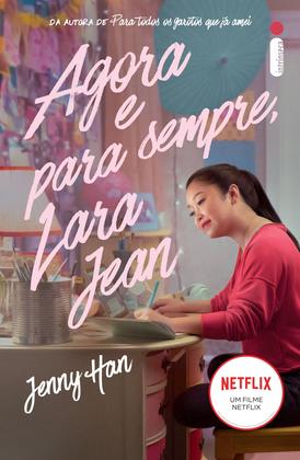 Imagem de Livro - Agora e para sempre, Lara Jean