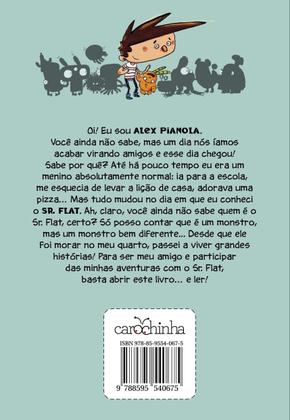 Imagem de Livro - Alex e os Monstros: A chegada do Sr. Flat!