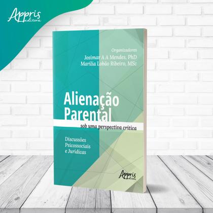 Imagem de Livro - Alienação Parental sob uma Perspectiva Crítica