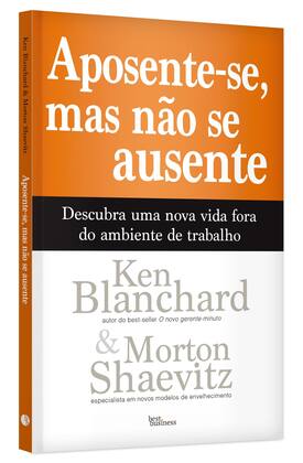 Imagem de Livro - Aposente-se, mas não se ausente