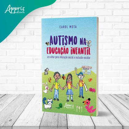 Imagem de Livro - Autismo na educação infantil: um olhar para interação social e inclusào escolar