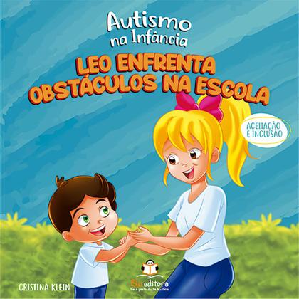 Imagem de Livro - Autismo na infância: Leo enfrenta obstáculos na escola