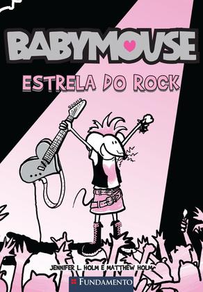 Imagem de Livro - Baby Mouse - Estrela Do Rock