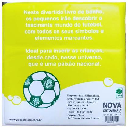Imagem de Livro Banho Bebê Banho Descobrindo o Futebol Palmeiras - Zada