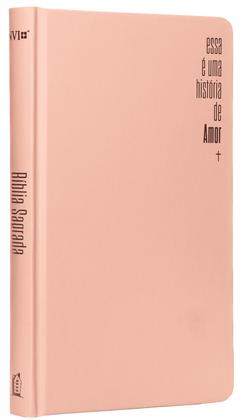 Imagem de Livro - Bíblia NVI Slim, Esta é uma história de amor, Luxo, Capa dura rosa