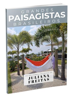 Imagem de Livro - Coleção Grandes Paisagistas Brasileiros - Os Melhores Projetos de Juliana Freitas