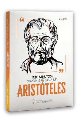 Imagem de Livro - Coleção Saberes - 100 minutos para entender Aristóteles