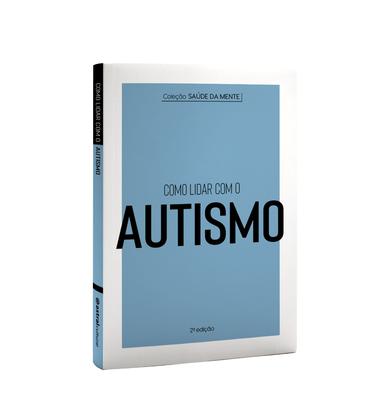 Imagem de Livro - Coleção Saúde da Mente - Como lidar com o Autismo