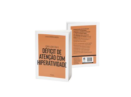 Imagem de Livro - Coleção Saúde da Mente - Como lidar com o Déficit de Atenção com Hiperatividade