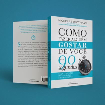 Imagem de Livro - Como fazer alguém gostar de você em 90 segundos