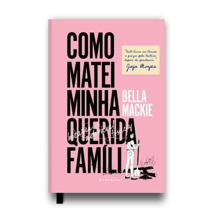 Imagem de Livro - Como Matei Minha Querida Família