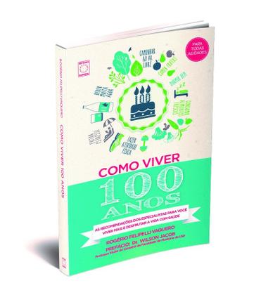 Imagem de Livro - Como Viver 100 Anos