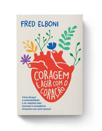 Imagem de Livro - Coragem é agir com o coração