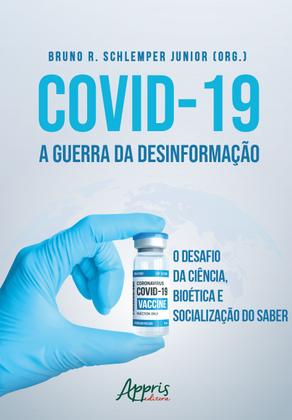 Imagem de Livro - Covid-19 a Guerra da Desinformação