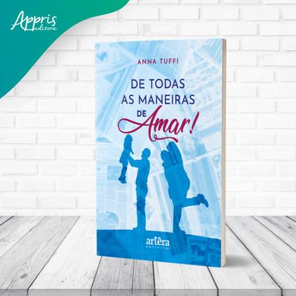 Imagem de Livro - De Todas as Maneiras de Amar!