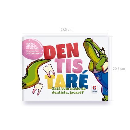 Imagem de Livro - Dentistaré - está com medo do dentista, jacaré?