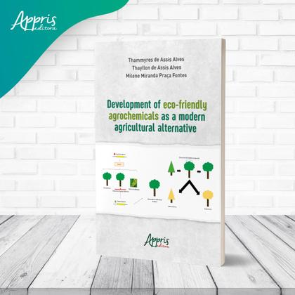 Imagem de Livro - Development of eco-friendly agrochemicals as a modern agricultural alternative