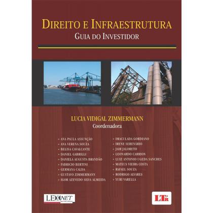 Imagem de Livro - Direito e infraestrutura Guia do investidor - LTR EDITORA