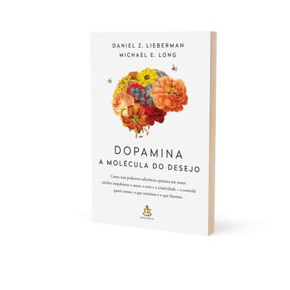 Imagem de Livro - Dopamina: a molécula do desejo