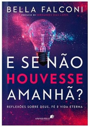 Imagem de Livro - E se não houvesse amanhã?
