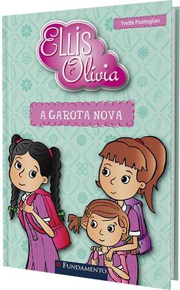 Imagem de Livro - Ellis E Olivia - A Garota Nova