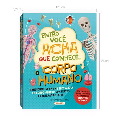 Imagem de Livro - Então Você Acha Que Conhece ... O Corpo Humano