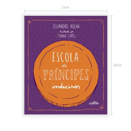 Imagem de Livro - Escola de Príncipes Indecisos