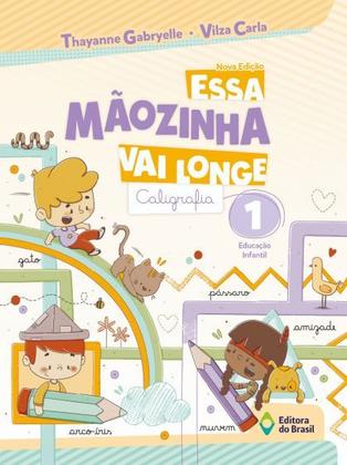 Imagem de Livro - Essa mãozinha vai longe - Caligrafia - Educação infantil - 1