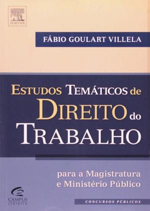 Imagem de Livro - Estudos Temáticos de Direito do Trabalho para a Magistratura e Ministério Público - Campus