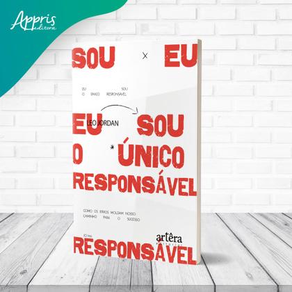 Imagem de Livro - Eu Sou o Único Responsável