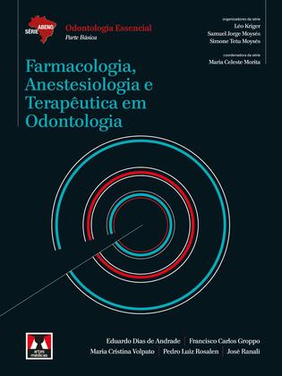 Imagem de Livro - Farmacologia, Anestesiologia e Terapêutica em Odontologia