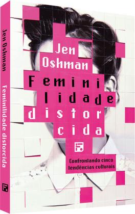 Imagem de Livro - Feminilidade distorcida