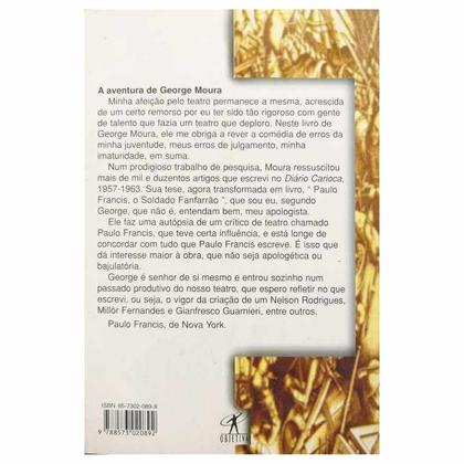 Imagem de Livro Físico Paulo Francis O Soldado Fanfarrão George Moura A Odisséia Intelectual do Ator, Diretor e Crítico de Teatro