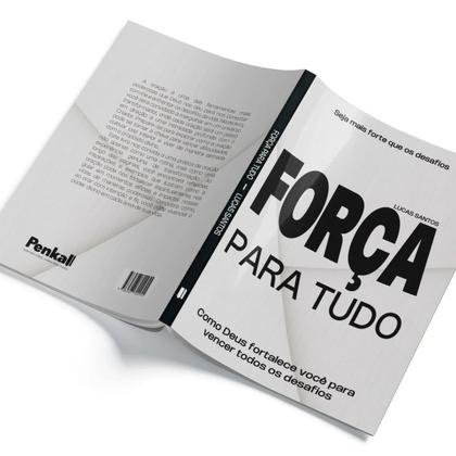 Imagem de Livro - Força para tudo - Como Deus Fortalece você todos os desafios | Lucas Santos