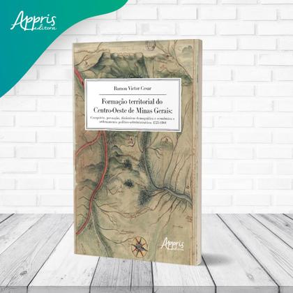 Imagem de Livro - Formação Territorial do Centro-Oeste de Minas Gerais: