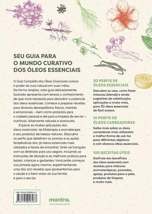 Imagem de Livro - Guia Completo dos Óleos Essenciais: Poder terapêutico, saúde, beleza e bem-estar