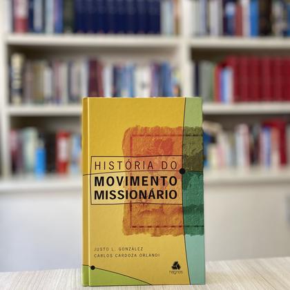 Imagem de Livro - História do movimento missionário