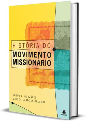Imagem de Livro - História do movimento missionário