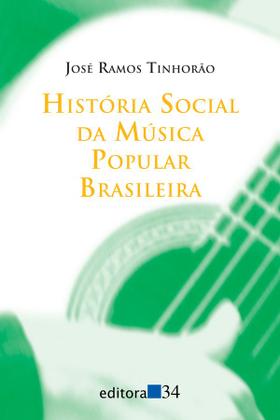 Imagem de Livro - História social da música popular brasileira