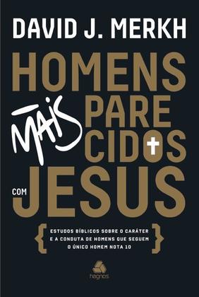 Imagem de Livro - Homens mais parecidos com Jesus
