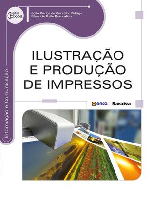 Imagem de Livro - Ilustração e produção de impressos