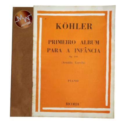 Imagem de Livro kohler primeiro album para a infância op.210 arnaldo estrella piano (estoque antigo)