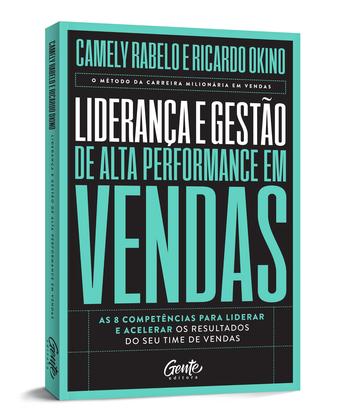 Imagem de Livro - Liderança e gestão de alta performance em vendas