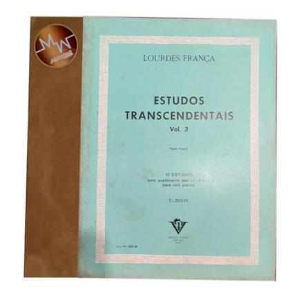 Imagem de Livro lourdes frança estudos transcendentais volume 3 para piano 10 eestudos (estoque antigo)
